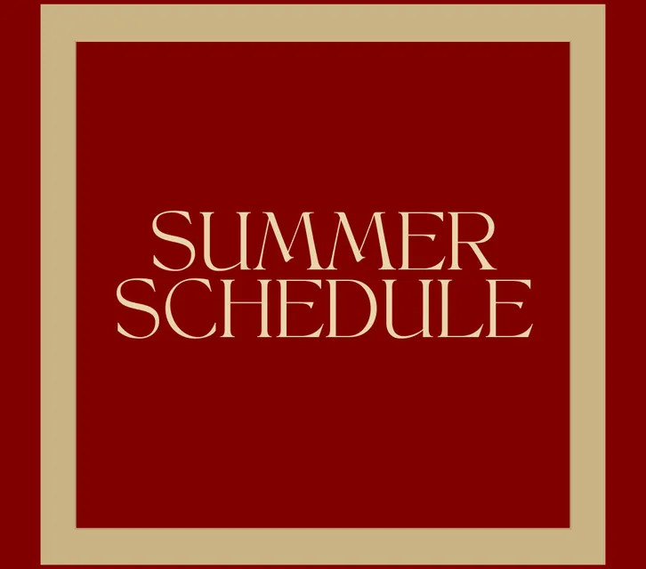 Summer Schedule