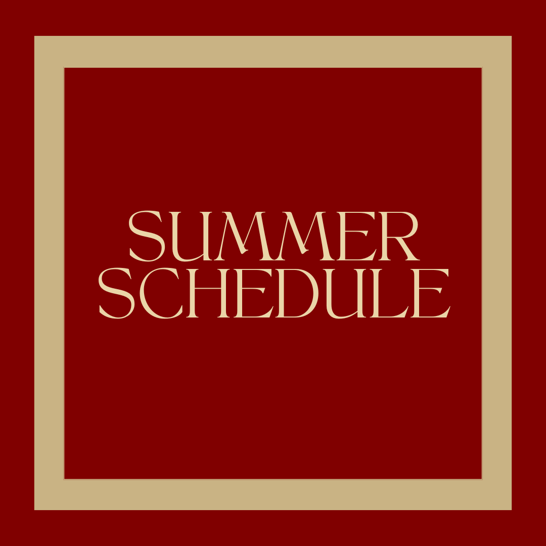 Summer Schedule