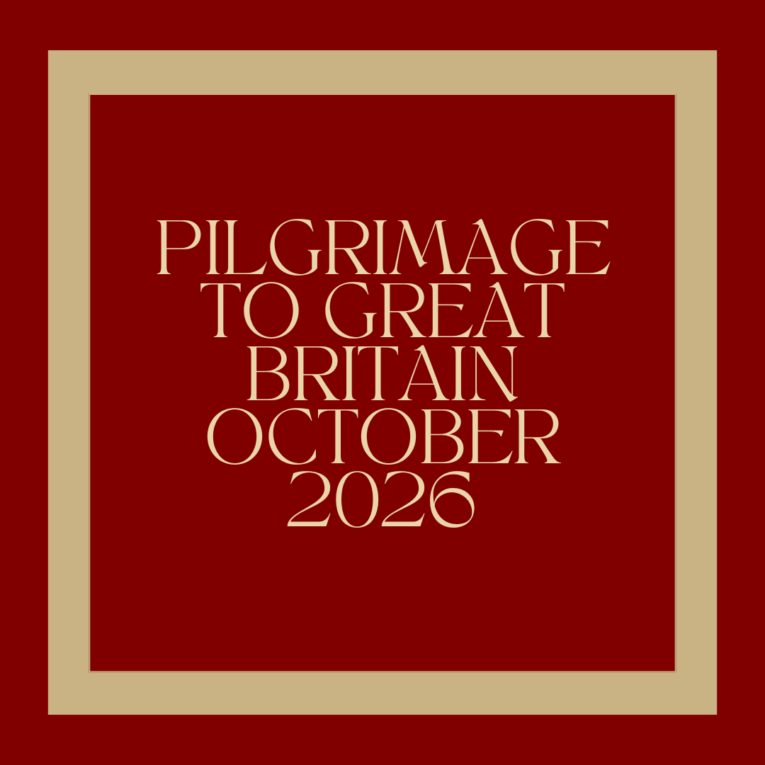 Pilgrimage to Great Britain in October 2026!