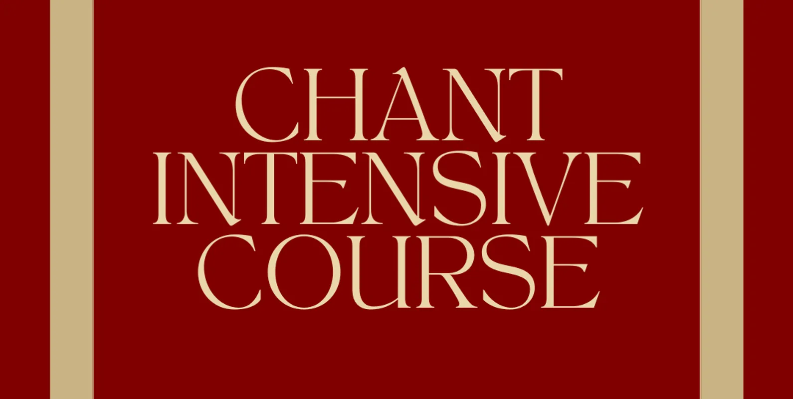 Chant Intensive Course