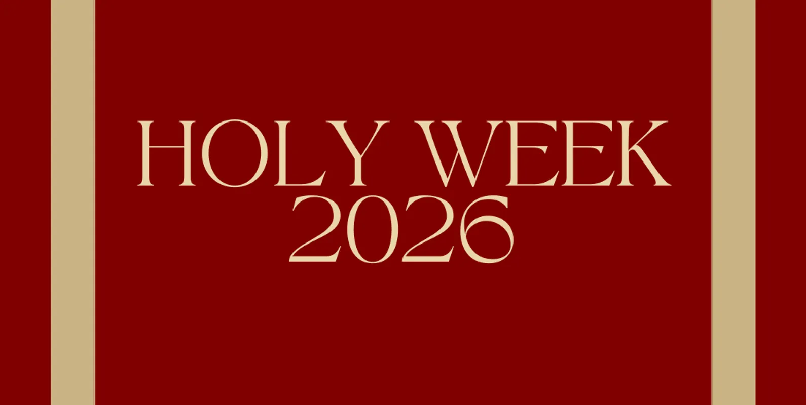 Liturgy Schedule for Holy Week 2026