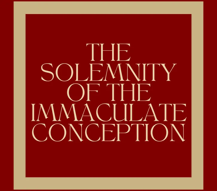 Liturgy times for the Solemnity of the Immaculate Conception