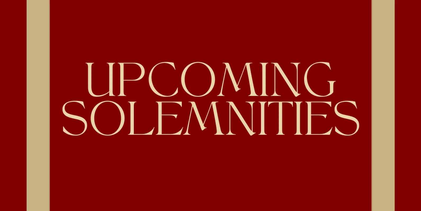 Upcoming Solemnities